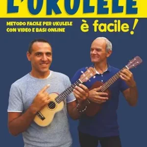 Offerta Limitata Suonare l‘ukulele è facile! Metodo facile per ukulele con video e basi online. Con Video