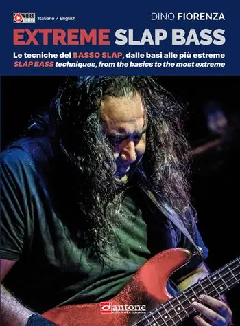 Extreme slap bass. Le tecniche del basso Slap, dalle basi alle più estreme-Slap Bass techniques, from the basics to the most extreme. Con Video Bestseller