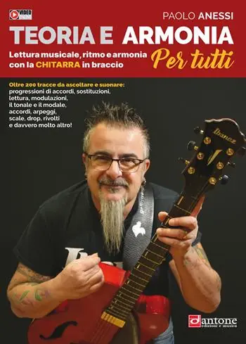 Teoria e armonia per tutti. Lettura musicale, ritmo e armonia con la chitarra in braccio. Con Video Sconto