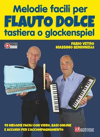 Melodie facili per flauto dolce tastiera o glockenspiel. Spartito. Con video online Popolare