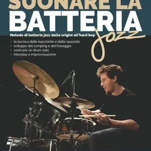 Scelto Dai Clienti Suonare la batteria jazz. Metodo di batteria jazz dalle origini all‘hard bop