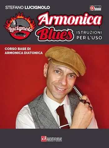 Promo Stagionale Armonica blues. Istruzioni per l‘uso. Corso base di armonica diatonica. Con video online