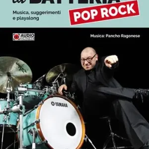 Offerta La batteria pop rpck. Musica, suggerimenti e playalong. Con File audio online