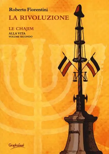 La rivoluzione. Le chajim. Alla vita. Vol. 2 Non Perdere