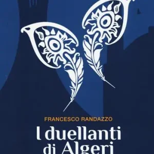 Nuova Collezione I duellanti di Algeri. Le meravigliose avventure di Miguel Cervantes e Antonio Veneziano