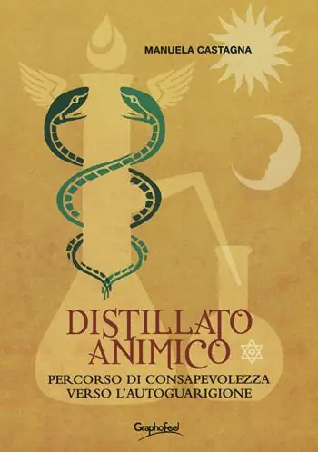 A Buon Prezzo Distillato animico. Percorso di consapevolezza verso l‘autoguarigione