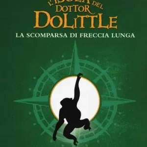 L‘isola del dottor Dolittle. La scomparsa di Freccia Lunga Direttamente Dal Produttore