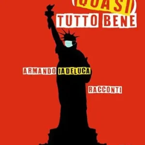 Novità Sta andando (quasi) tutto bene