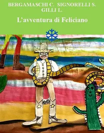 L‘avventura di Feliciano Solo Oggi