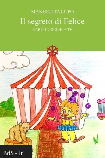 Il segreto di Felice. Sarò insieme a te Offerta Del Giorno