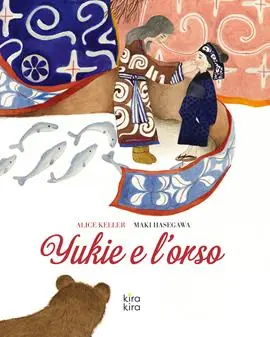 Must-Have Yukie e l‘orso. Ediz. a colori