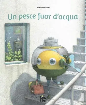 Ultimissimo Modello Un pesce fuor d‘acqua. Ediz. a colori