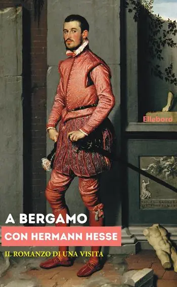 A Bergamo con Herman Hesse Spedizione Espresso