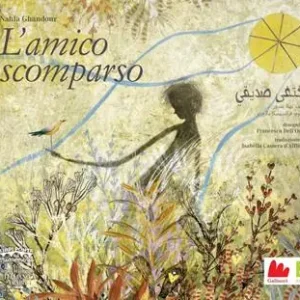 Compra Oggi Stesso L‘amico scomparso. Ediz. italiana e araba