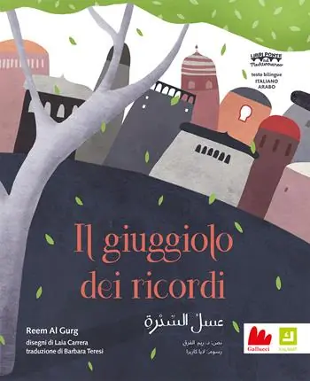 Sconto Il giuggiolo dei ricordi. Ediz. italiana e araba