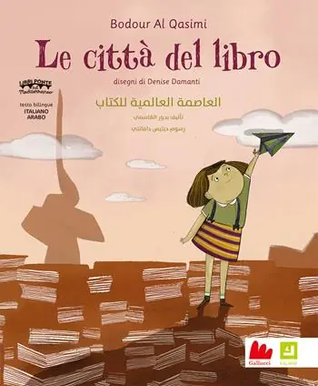 Le città del libro. Ediz. italiana e araba Nuova Collezione