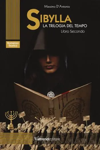 Sibylla. La trilogia del tempo. Vol. 2 Solo Oggi