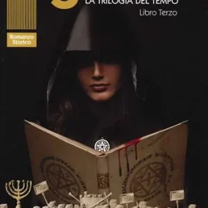 Sibylla. La trilogia del tempo. Vol. 3 Spedizione Espresso