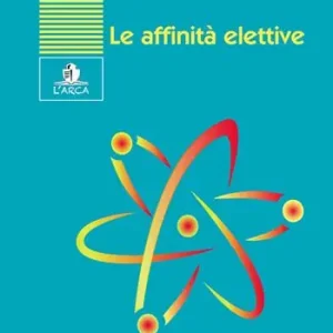 Le affinità elettive Offerta Limitata