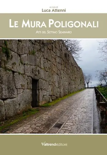 Saldi Le mura poligonali. Atti del settimo seminario