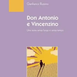 Ultima Occasione Don Antonio e Vincenzino. Una storia senza luogo e senza tempo