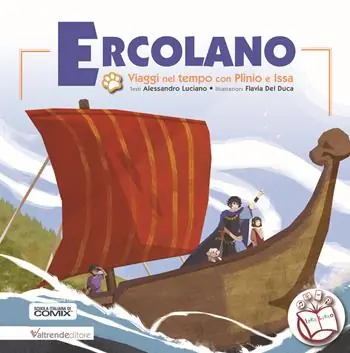 Ercolano. Viaggi nel tempo con Plinio e Issa A Buon Prezzo