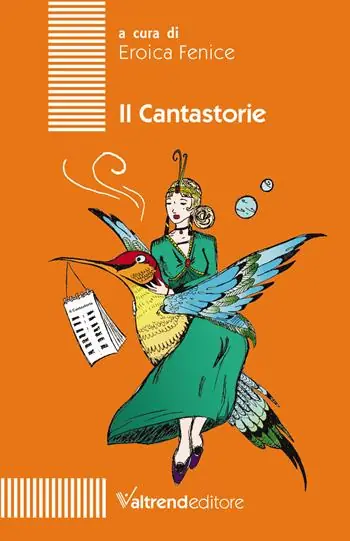 Il cantastorie. Ediz. per la scuola Promo Stagionale