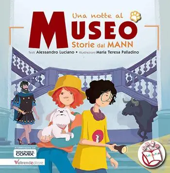 Una notte al Museo. Storie dal MANN. Con contenuti multimediali Bestseller