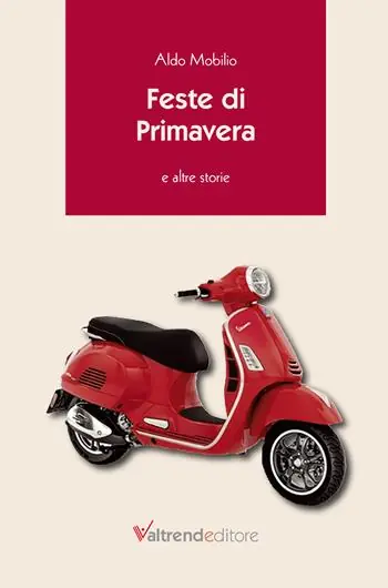 Feste di primavera. E altre storie Compra Online