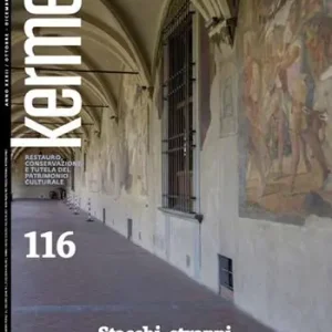 Kermes. La rivista del restauro. Vol. 116 Nuova Collezione