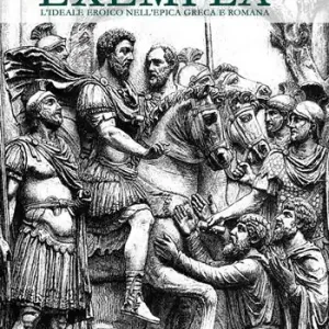 Exempla. L‘ideale eroico nell‘epica greca e romana Pagamento Sicuro