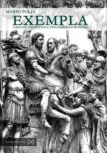 Exempla. L‘ideale eroico nell‘epica greca e romana Pagamento Sicuro