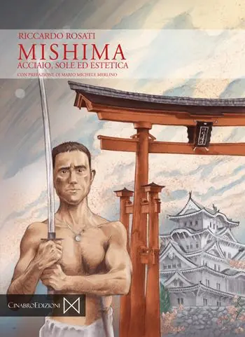 Mishima. Acciaio, sole ed estetica Ordina Subito