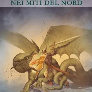 Ultima Occasione Il drago e l‘eroe nei miti del Nord
