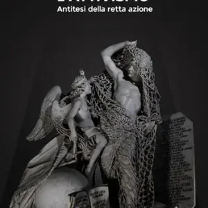 L‘attivismo. Antitesi della retta azione Popolare