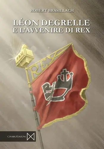 Léon Degrelle e l‘avvenire di Rex Occasione