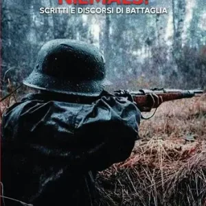 Offerta Speciale Niemals! Scritti e discorsi di battaglia