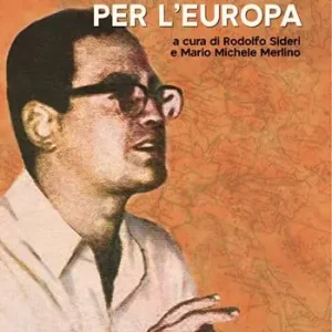 Un italiano per l‘Europa. Antologia dei contributi pubblicati su L’Italiano (1959-1973) Nuovo Arrivo
