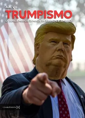 Trumpismo. La lunga marcia di Maga da Bannon a JD Vance Scelto Dai Clienti