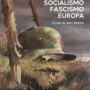 Promozione Socialismo, fascismo, Europa