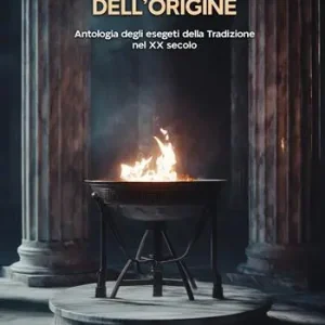 Custodi dell‘origine. Antologia degli esegeti della tradizione del XX secolo Sconto