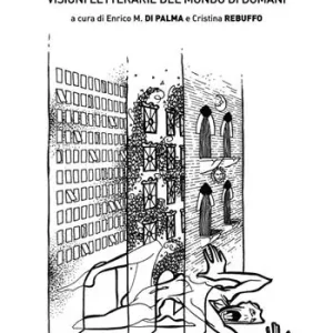 Promo Stagionale Utopia concreta. Visioni letterarie del mondo di domani