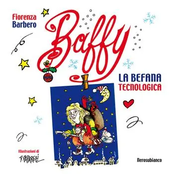 Baffy. La Befana tecnologica Pagamento Sicuro