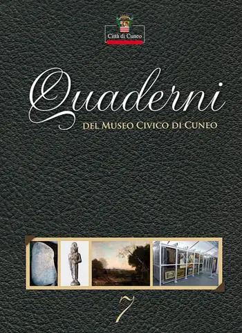 Quaderni del Museo Civico di Cuneo. Vol. 7 Occasione