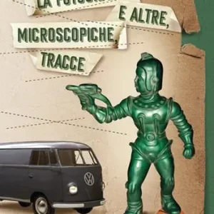 La fotografia e altre, microscopiche, tracce Occasione