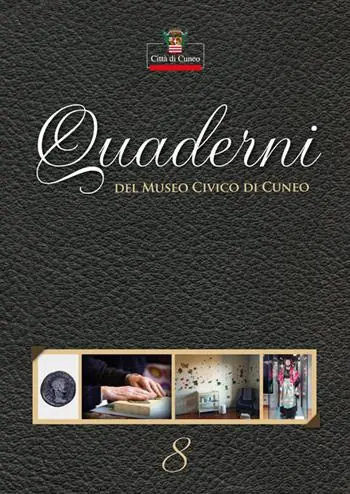 Quaderni del Museo Civico di Cuneo. Vol. 8 Di Tendenza