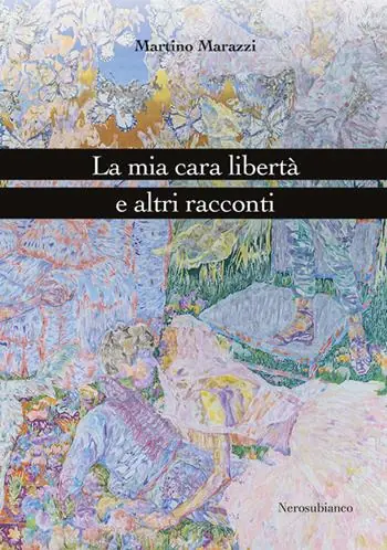 La mia cara libertà e altri racconti Sconto