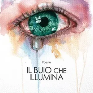 Il buio che illumina Prezzo Scontato