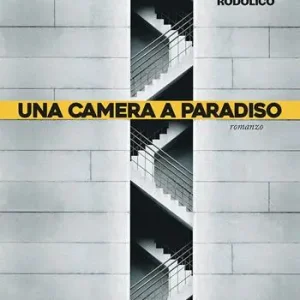 Una camera a Paradiso Non Perdere