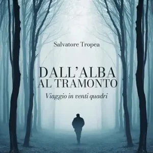 Offerta Limitata Dall‘alba al tramonto. Viaggio in venti quadri